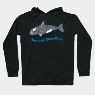 Eat the rich orca Hoodie